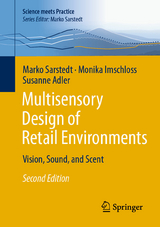 Multisensory Design of Retail Environments - Marko Sarstedt, Monika Imschloss, Susanne Adler