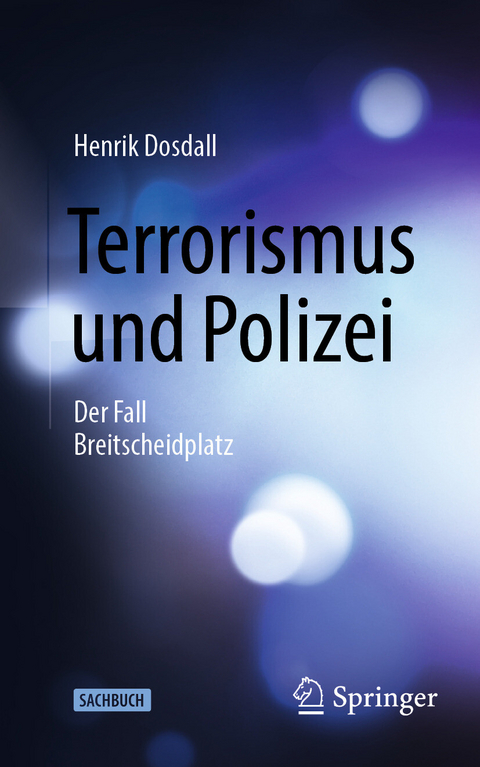 Terrorismus und Polizei - Henrik Dosdall