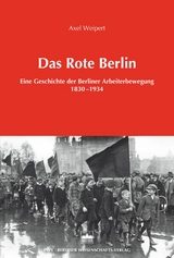 Das Rote Berlin -  Axel Weipert