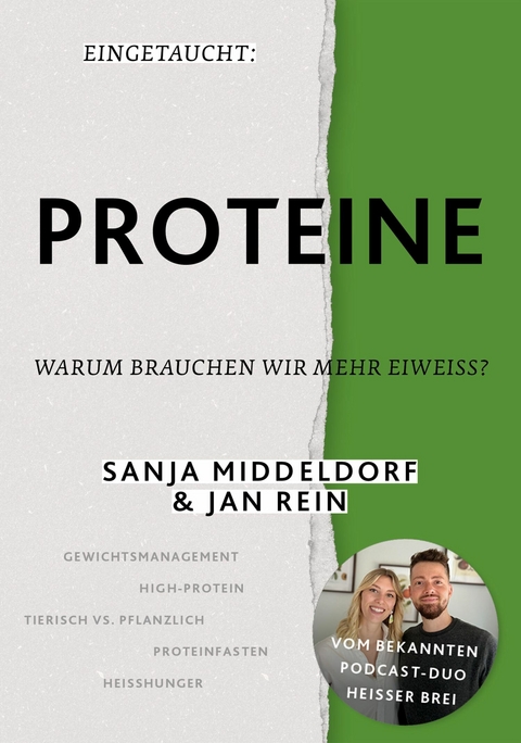 Eingetaucht: Proteine -  Jan Rein,  Sanja Middeldorf