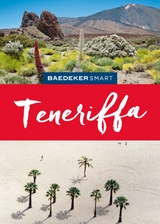 Baedeker SMART Reiseführer E-Book Teneriffa -  Rolf Goetz