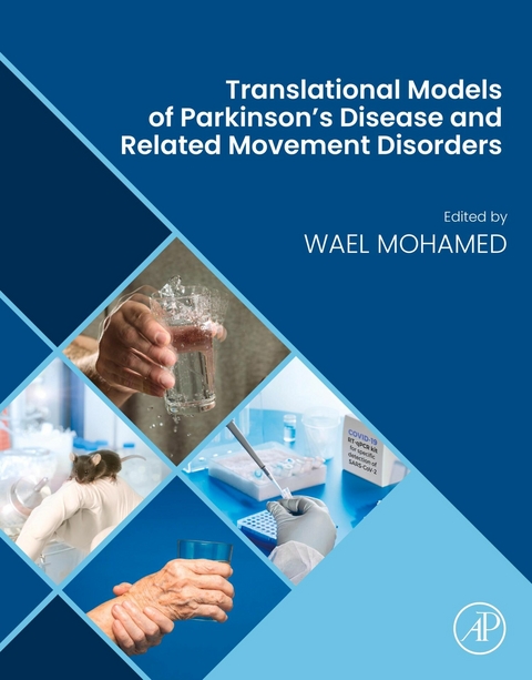 Translational Models of Parkinson's Disease and related Movement Disorders - 