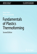 Fundamentals of Plastics Thermoforming - Peter Klein, Michael Kennedy