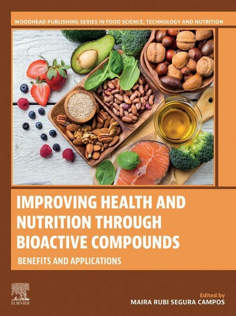 Improving Health and Nutrition through Bioactive Compounds - 