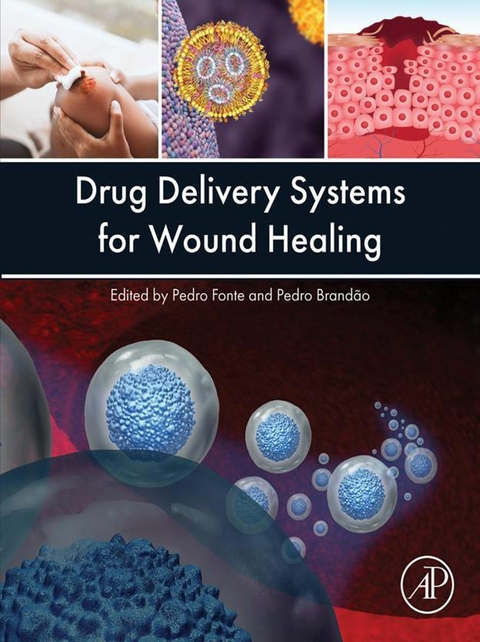 Drug Delivery Systems for Wound Healing - 