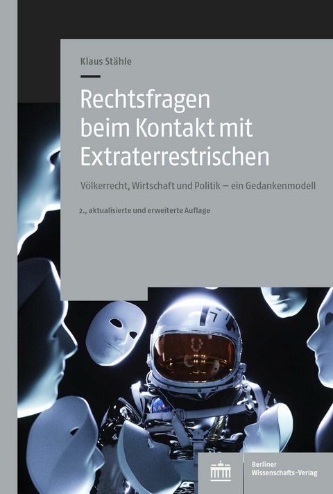 Rechtsfragen beim Kontakt mit Extraterrestrischen -  Klaus Stähle