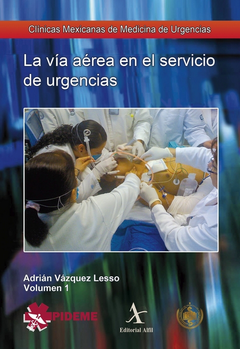 La vía aérea en el servicio de urgencias -  Adrián Vázquez Lesso