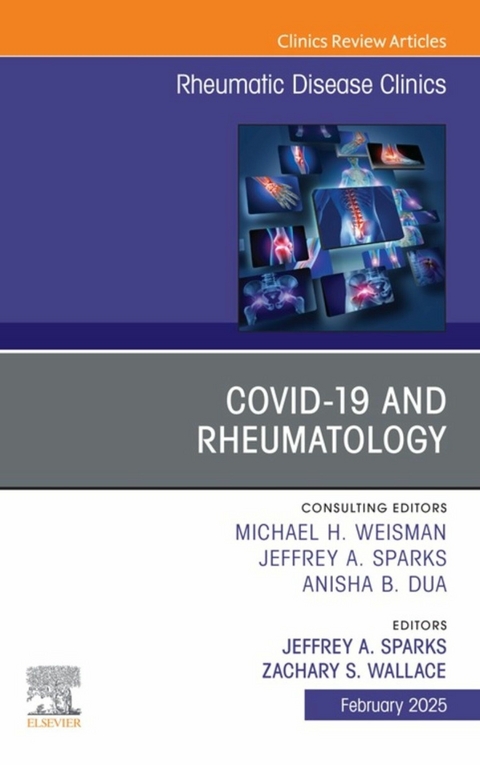 Covid - 19, An Issue of Rheumatic Disease Clinics of North America - 