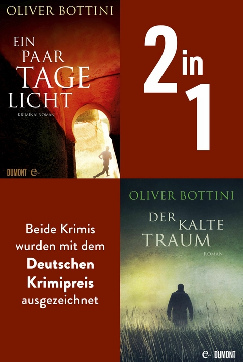 Ein paar Tage Licht & Der kalte Traum - Oliver Bottini