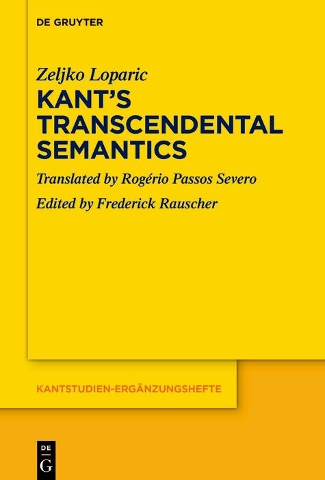 Kant's Transcendental Semantics -  Zeljko Loparic