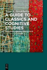 A Guide to Classics and Cognitive Studies - Anna A. Novokhatko