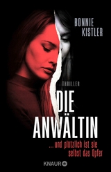 Die Anwältin - Bonnie Kistler