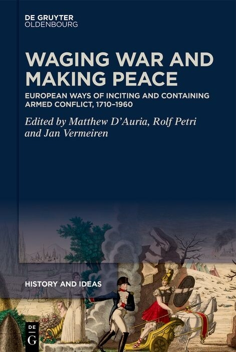 Waging War and Making Peace - 