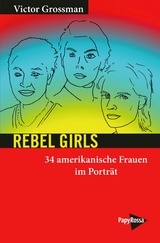 Rebel Girls - Victor Grossman