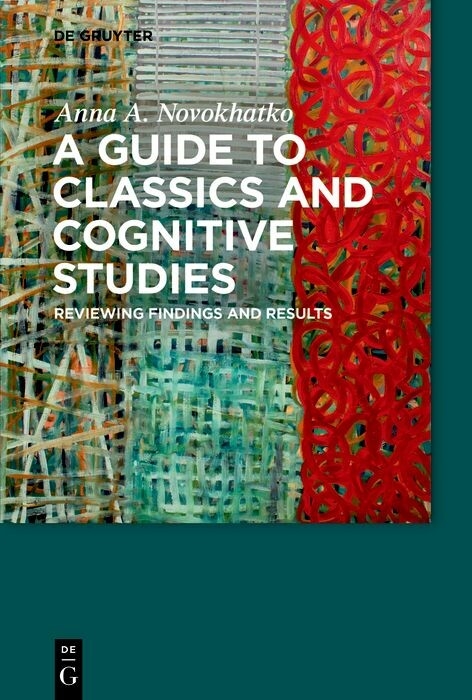 A Guide to Classics and Cognitive Studies -  Anna A. Novokhatko