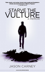 Starve the Vulture -  Jason Carney