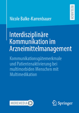 Interdisziplinäre Kommunikation im Arzneimittelmanagement - Nicole Balke-Karrenbauer