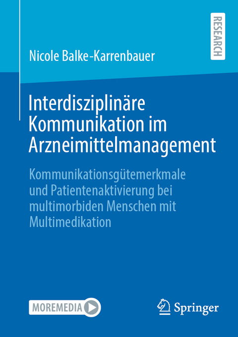 Interdisziplinäre Kommunikation im Arzneimittelmanagement - Nicole Balke-Karrenbauer