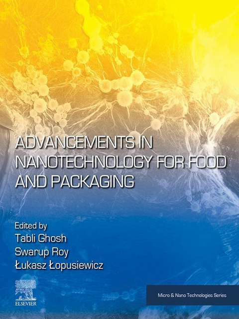 Advancements in Nanotechnology for Food and Packaging - 