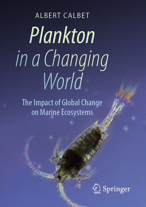 Plankton in a Changing World - Albert Calbet