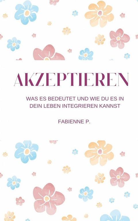 Akzeptieren - Fabienne P.