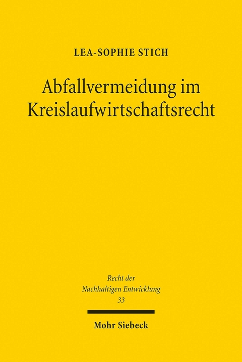 Abfallvermeidung im Kreislaufwirtschaftsrecht -  Lea-Sophie Stich