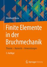 Finite Elemente in der Bruchmechanik - Meinhard Kuna