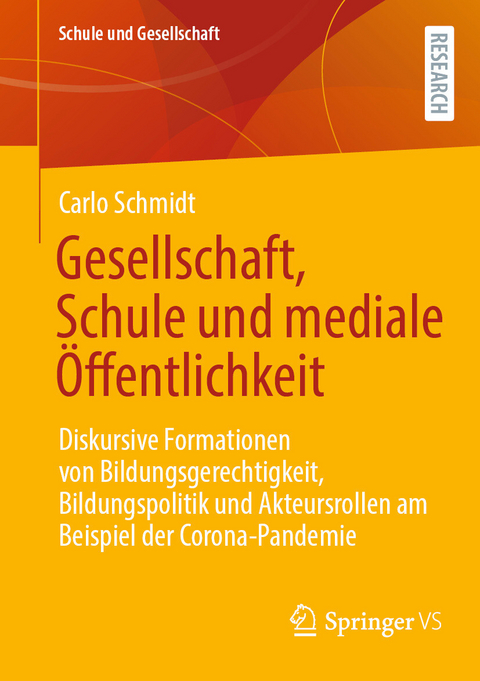 Gesellschaft, Schule und mediale Öffentlichkeit - Carlo Schmidt