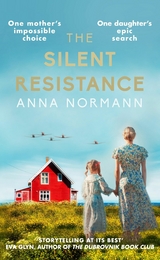 The Silent Resistance -  Anna Normann