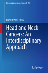 Head and Neck Cancers: An Interdisciplinary Approach - 