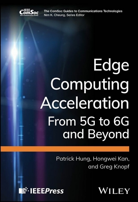 Edge Computing Acceleration - Patrick Hung, Hongwei Kan, Greg Knopf