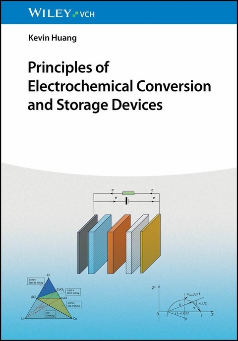 Principles of Electrochemical Conversion and Storage Devices - Kevin Huang