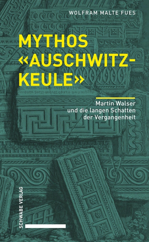 Mythos «Auschwitzkeule» - Wolfram Malte Fues