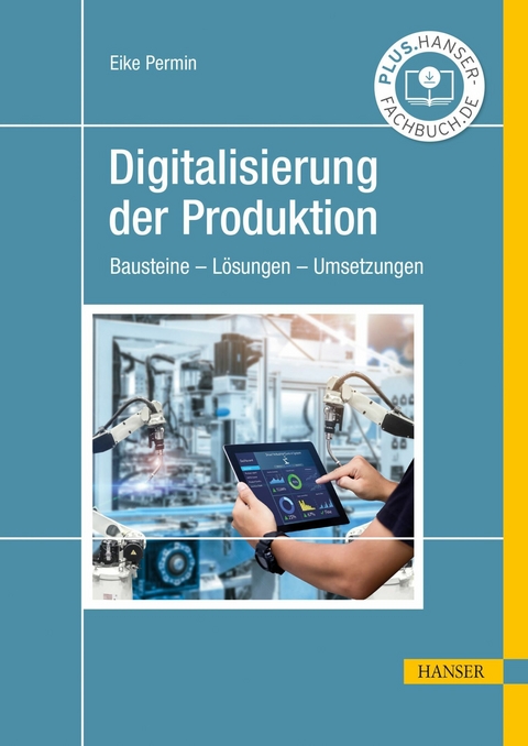 Digitalisierung der Produktion - Eike Permin