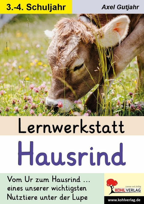 Lernwerkstatt Hausrind -  Axel Gutjahr