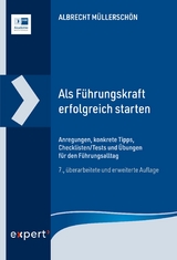 Als Führungskraft erfolgreich starten - Albrecht Müllerschön