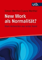 New Work als Normalität? Frag doch einfach! - Simon Werther, Laura Werther