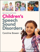 Children's Speech Sound Disorders -  Caroline Bowen