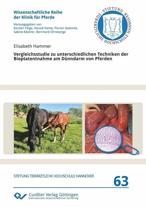 Vergleichsstudie zu unterschiedlichen Techniken der Bioptatentnahme am Dünndarm von Pferden -  Elisabeth Hammer