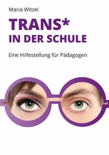 Trans* in der Schule: - 