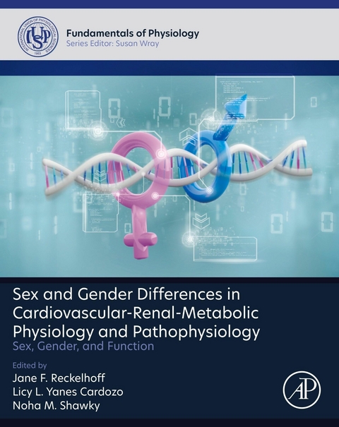 Sex and Gender Differences in Cardiovascular-Renal-Metabolic Physiology and Pathophysiology - 