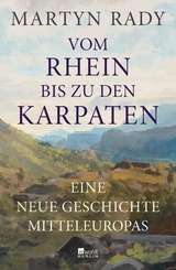 Vom Rhein bis zu den Karpaten -  Martyn Rady