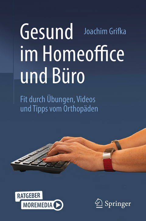 Gesund im Homeoffice und Büro - Joachim Grifka