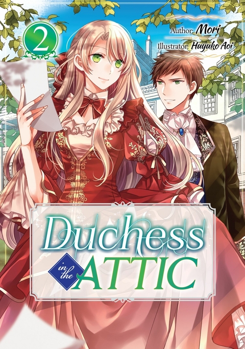 Duchess in the Attic: Volume 2 -  MORI