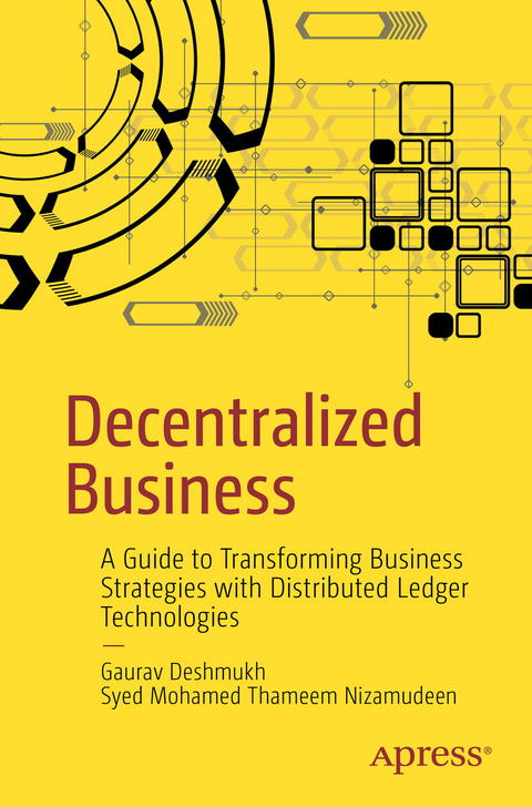 Decentralized Business - Gaurav Deshmukh, Syed Mohamed Thameem Nizamudeen