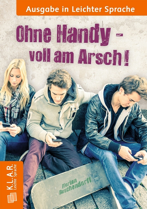 Ohne Handy voll am Arsch -  Florian Buschendorff