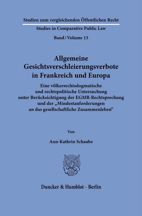 Allgemeine Gesichtsverschleierungsverbote in Frankreich und Europa. -  Ann-Kathrin Schaube