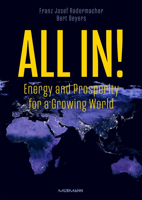 All in! - Franz Josef Prof. Dr. Dr. Dr. h.c. Radermacher, Bert Beyers