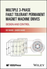 Multiple 3-phase Fault Tolerant Permanent Magnet Machine Drives - Bo Wang, Jiabin Wang