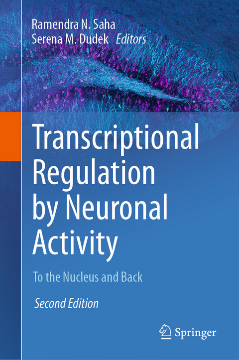 Transcriptional Regulation by Neuronal Activity - 